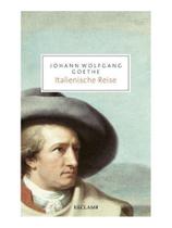 Italienische reise - vollständige ausgabe Italienische reise - vollständige ausgabe