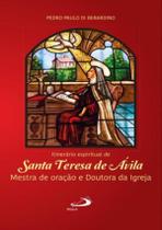 Itinerario Espiritual De Santa Teresa De Avila - Mestra De Oracao E Doutora Da Igreja