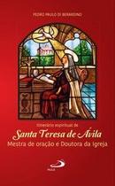 Itinerário Espiritual de Santa Teresa de Ávila - Paulus Editora Itinerário Espiritual de Santa Teresa de Ávila - Paulus Editora