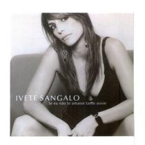 Ivete Sangalo - Se Eu Nao Te Amasse.