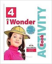 Iwonder 4 activity book with digibooks app. International Iwonder 4 activity book with digibooks app. International