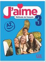 J'aime - 3 - a2 - livre de leleve J'aime - 3 - a2 - livre de leleve