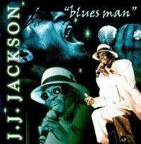 J j jackson blues man cd J j jackson blues man cd