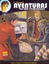 J. Kendall Nº 137 - Aventuras de uma Criminóloga