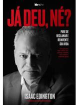 Já deu, né Já deu, né