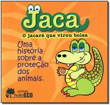 Jaca - o Jacaré Que Virou Bolsa Jaca - o Jacaré Que Virou Bolsa