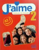 Jaime 2 (a2.1) - livre de l eleve Jaime 2 (a2.1) - livre de l eleve