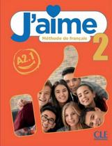 Jaime 2 (A2.1) - Livre De LEleve - CLE INTERNATIONAL - PARIS