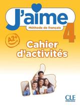 Jaime 4 A2 Cahier Dactivites - CLE INTERNATIONAL - PARIS Jaime 4 A2 Cahier Dactivites - CLE INTERNATIONAL - PARIS