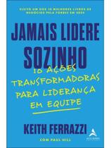 Jamais lidere sozinho Jamais lidere sozinho