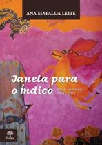 Janela Para o Índico: Poesia Incompleta (1984 2019) Janela Para o Índico: Poesia Incompleta (1984 2019)