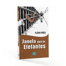 Janela para os Elefantes - Editora Edijur
