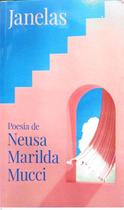 Janelas - Neusa Marilda Mucci - EDITORA DELICATTA