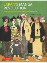 Japan's manga revolution - from painted scrolls to comic books 1680 -1920