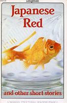 Japanese Red and Other Short Stories