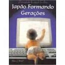 Japao Formando Gerações Japao Formando Gerações