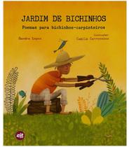Jardim de Bichinhos - Poemas Para Bichinhos-Carpinteiros - Zit
