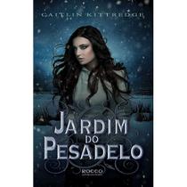 Jardim do Pesadelo - EDITORA ROCCO Jardim do Pesadelo - EDITORA ROCCO