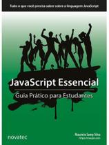 JavaScript Essencial: Guia Prático para Estudantes - Novatec Editora