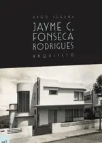 Jayme c. fonseca rodrigues - arquiteto Jayme c. fonseca rodrigues - arquiteto