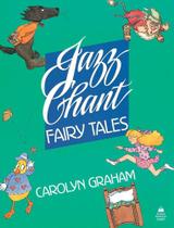 Jazz Chant Fairy Tales - Student Book - Oxford University Press - ELT