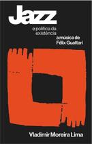 Jazz - e Política da Existência Jazz - e Política da Existência