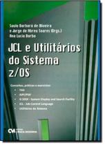 JCL e Utilitários do Sistema z/OS - CIENCIA MODERNA