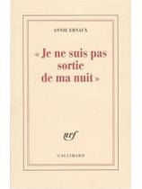 Je ne suis pas sortie de ma nuit