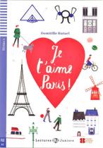 Je T'Aime Paris - Eli Lectures Juniors - Niveau 2 - Livre Avec CD Audio - Eli - European Language Institute