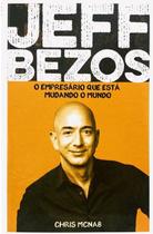 Jeff Bezos - o Empresario Que Esta Mudando o Mundo - PÉ DA LETRA