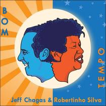 Jeff Chagas E Robertinho Silva - Bom Tempo - Cd