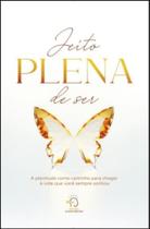 Jeito Plena De Ser Jeito Plena De Ser