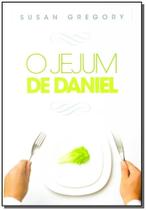 Jejum de Daniel, O Sortido Jejum de Daniel, O Sortido