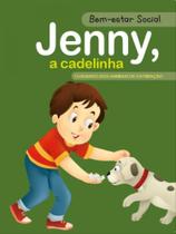 Jenny, a cadelinha - bem-estar social Jenny, a cadelinha - bem-estar social
