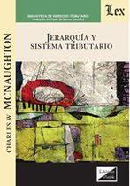 Jerarquía y sistema tributario - Ediciones Olejnik
