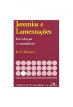 Jeremias e Lamentações,Introdução e Comentários - VIDA NOVA