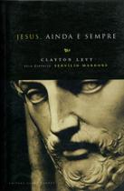 Jesus, Ainda e Sempre Jesus, Ainda e Sempre