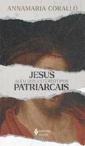 Jesus Além Dos Estereótipos Patriarcais