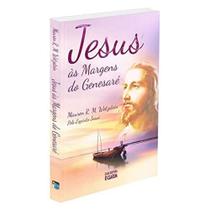 Jesus ás Margens do Genesaré - Clarim