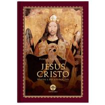 Jesus Cristo: Mestre e Rei das Nações (Capa Dura) - Pe. A. Philippe - Editora Santa Cruz