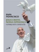 Jesus cristo, nossa esperança Jesus cristo, nossa esperança