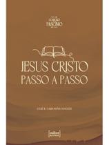 Jesus cristo passo a passo