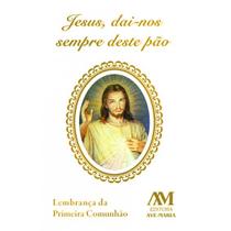 Jesus Dai-nos Sempre Deste Pão Jesus Dai-nos Sempre Deste Pão