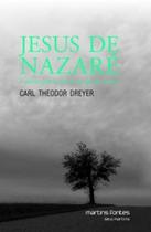 Jesus de Nazaré: A última grande obra de um grande cineasta - MARTINS FONTES - MARTINS EDITORA