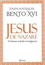 Jesus de Nazare - do Batismo no Jordao - PLANETA