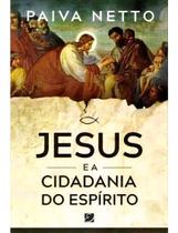 Jesus e a Cidadania Do Espírito Sortido