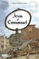 Jesus e Emmanuel - Novo ser editora