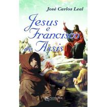 Jesus e Francisco de Assis - Grupo Editorial ZIT