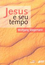 Jesus e seu Tempo Wolfgang Stegemann