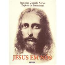 Jesus em Nós - Jesus em Nós -